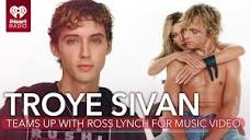 Troye Sivan Teams Up With Ross Lynch For 'One Of Your Girls ...