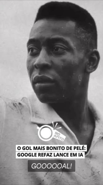 TECNOLOGIA | O gol considerado o mais bonito da carreira de Pel&eacute; ganhou uma vers&atilde;o em v&iacute;deo criada com intelig&ecirc;ncia artificial. O lance aconteceu em 1959, na partida entre Santos e Juventus,