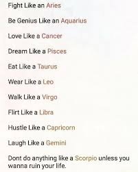2 To The 1 To The 1 To The 3 Do You Wanna Die Yeah Definitely Horoscope Memes Quotes Zodiac Star Signs Zodiac Signs Scorpio Zodiac Signs Astrology