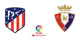 Previous articleathletic club vs real madrid highlights & full match 16 may 2021. Atletico De Madrid Club Atletico Osasuna Liga Santander Tourismus Madrid