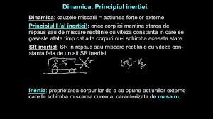 Având în vedere că mişcarea mecanică este măsurată prin intermediul. Principiul InerÈ›iei Principiul Fundamental EcuaÈ›ia ForÈ›ei Youtube