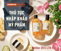 Chi tiết thủ tục nhập khẩu mỹ phẩm mới nhất - Logistics Solution