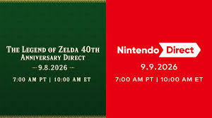 The Legend of Zelda 40th Anniversary Direct 9.8.2026 and Nintendo Direct 9.9.2026