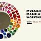 Mosaic Mirror Magic: A Beginner’s Workshop event image