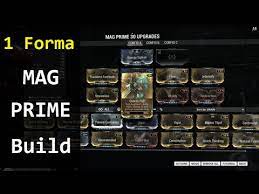 Created by top players, this builds guide will walk you through how to play mag and provide you with a variety of mag builds. Warframe Builds My Mag Prime Build 1 Forma Youtube