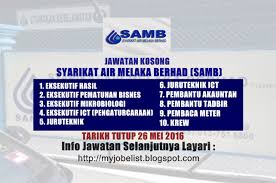Melaka, march 28 — syarikat air melaka berhad (samb) — picture by hari anggara. Jawatan Kosong Di Syarikat Air Melaka Berhad Samb 26 Mei 2016
