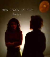 Sen Yagmur Dok Korsan Muzik Kafasi Alternatif Muzik Arsivi Sarkilar Sarki Sozleri Yagmur