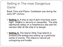 The most dangerous game characters. The Most Dangerous Game By Richard Connell