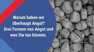 Warum Haben Wir Angst Drei Formen Von Angst Und Was Sie Tun Konnen Trauma Informations Zentrum