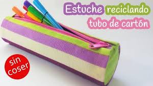 Comparte Manualidades Estuche O Lapicera Reciclando Tubo De Carton Sin Coser Diy Pencil Case Diy Crafts Pencil Case Diy Pencil