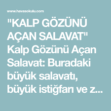 Kalp Gozunu Acan Salavat Kalp Gozunu Acan Salavat Buradaki Buyuk Salavati Buyuk Istigfari Ve Zikri Resulullah S A V E Hizir A S Kalp Naha Hile