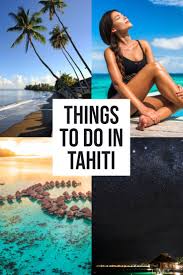 Top Things To Do In Papeete Steal This Guide For Your Trip Tahiti Travel Tahiti Vacations Tahiti Honeymoon