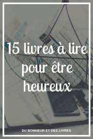 Livres De Developpement Personnel 15 Livres Pour Etre Heureux En 2020 Livre Developpement Personnel Developpement Personnel Citations Yoga