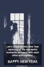 50 Cute Happy New Year 2020 Love Quotes For Her Girlfriend With Pics Iphone2lovely Happy New Year Love Happy New Year Love Quotes Happy New Year Quotes