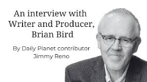 An interview with Writer & Producer Brian Bird