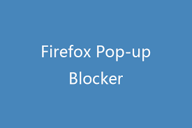 Check spelling or type a new query. Best Pop Up Blocker Firefox Block Allow Pop Ups On Firefox