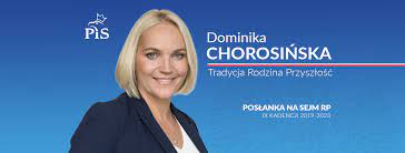 Member of the sejm since 2019. Dominika Chorosinska Facebook