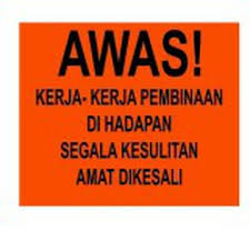Di rcti, kualitas bukanlah kata tanpa makna, melainkan harmonisasi dari mimpi, idealisme, kesungguhan, kerja keras, kebersamaan, dan doa. Awas Sign Orang Sedang Bekerja Sign Signboard Awas Signboard Jalan Shopee Malaysia