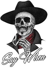 Don't forget to confirm subscription in your email. Amazon Com Say When Doc Holiday Sticker Decal Skeleton Skull Tombstone Quote 2 Pack Western 4 Inches Premium Quality Vinyl Sticker Uv Protective Laminate Pds2146 Kitchen Dining
