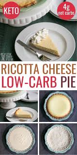 Keto Ricotta Cheese Pie Italian Recipe Low Carb Yum Low Carb Recipes Dessert Low Sugar Recipes