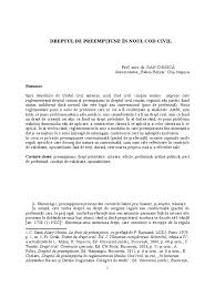 Debitorul poate chiar să înstrăineze bunul, care se va transmite noului proprietar grevat de sarcini. Dreptul De PreempÈiune In Noul Cod Civil
