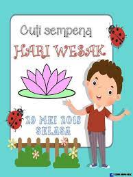 Jam 9 malam selasa, dah lelap walaupun esoknya cuti. Cuti Sempena Hari Wesak Sekolah Agama Kempas Baru Facebook