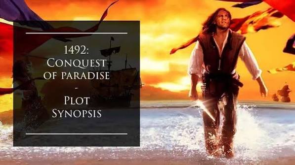 1492 - Conquest of Paradise (Movie) - Plot Synopsis