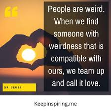 We re all a little weird quote poster print dr seuss quote customized with names and colors wall print 8 x 10. 99 Dr Seuss Quotes Full Of Wit Wisdom Fun