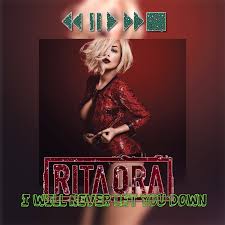 This is rita ora's first song off of her cancelled roc nation album. Ep Rita Ora I Will Never Let You Down By Neverstopbelieve On Deviantart