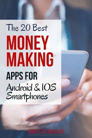 23 Best Money Making Apps For Android Ios 2020 In 2020 Best Money Making Apps App How To Get Rich