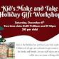 Kid's Make and Take Holiday Gift Workshop 8:30-9:30 AM - Calumet County Park, N 6150 Co Rd EE Event Image