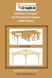 Carport Bauplan Carport Bilder Carport Holz Selber Bauen Bauplane Holz Bauplan Individuell Anfertigen Carport Carport Bauplan Carport Mit Schuppen