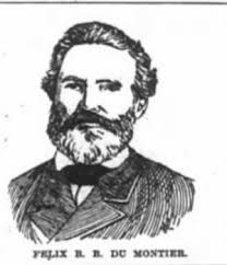 Felix Balthazar (Bernard) Bernard DuMontier (1814-1900)