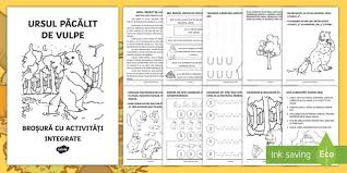 Ea umblase o noapte întreagă după hrană și nu găsise nicăiri. Ursul PÄcÄlit De Vulpe BroÈurÄ Cu ActivitÄÈi Integrate