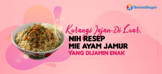 Banyak sekali resep mie ayam jamur bertebaran di internet. Resep Mie Ayam Jamur Ini Dijamin Paling Enak Bebasbayar