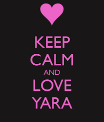 خلفيات مكتوب عليها اسم يارا صور اسم يارا keep calm quotes keep calm and love keep calm