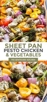 Sheet Pan Pesto Chicken And Vegetables Recipe The Bewitchin Kitchen Recipe Vegetable Recipes Chicken And Vegetables Pesto Chicken