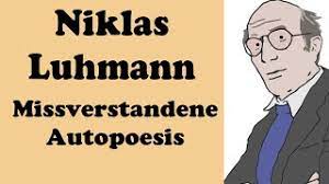 Santiago w., filho g., ghetti p. Niklas Luhmann Missverstandene Autopoiesis Soziologie Systemtheorie Youtube