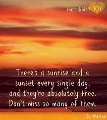 Sunrise Sunset Quotes Sunrise Quotes Good Night Quotes
