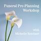 Funeral Pre-Planning Workshop with Michelle Reichart event image