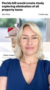 Aren’t we all tired of property taxes? 💰🏠 Yet, Florida lawmakers may have  found away to get rid of them. 🎈 the House Bill 1371 provides for study to  eliminate all property taxes in Florida and it has ...