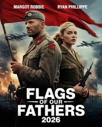 🎬 Flags of Our Fathers (2025) "Flags of Our Fathers 2025" offers a unique  glimpse into history, focusing on the powerful and poignant tales of six  men whose actions during World War
