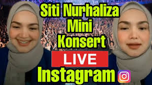 سيتي نورهاليزا بنت تارودين ; Siti Nurhaliza Buat Mini Konsert Live Instagram Youtube