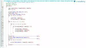 How to sort a string in alphabetical order in c languageyour doubts will be discussed here.full course is available at :www. Gate Ese Program To Arrange Strings In Alphabetical Order Offered By Unacademy