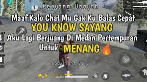 Oyuncular hayatta kalan bir tanesi dışında aşağıdaki kurallara uymazlar. Gambar Quotes Free Fire Keren Bahasa Indonesia