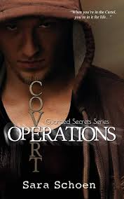 Amazon.com: Covert Operations (The Guarded Secrets Series): 9781680583434:  Schoen, Sara: Books