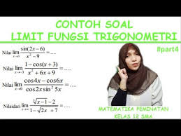 Rpp limit fungsi trigonometri kelas 12.limit trigonometri ialah nilai terdekat pada suatu sudut fungsi trigonometri. Contoh Soal Limit Fungsi Trigonometri Part4 Terlengkap Youtube