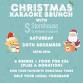 Christmas Karaoke Charity Brunch event image