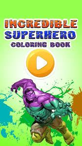Add the brightest colours you can find and pain. The Incredible Bulk Coloring Super Heroes Fans For Android Apk Download