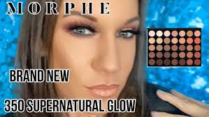 BRAND NEW Morphe 350 SUPERNATURAL GLOW Palette Review & Tutorial| SO CREAMY